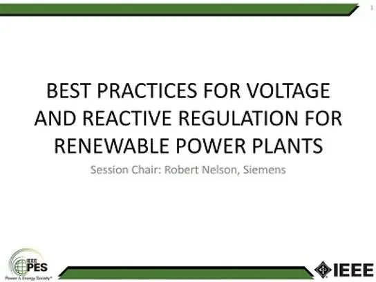 Best Practices for Voltage and Reactive Regulation for Renewable Power Plants