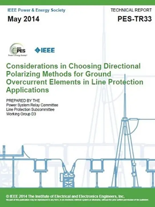 Considerations in Choosing Directional Polarizing Methods for Ground Overcurrent Elements in Line Protection Applications