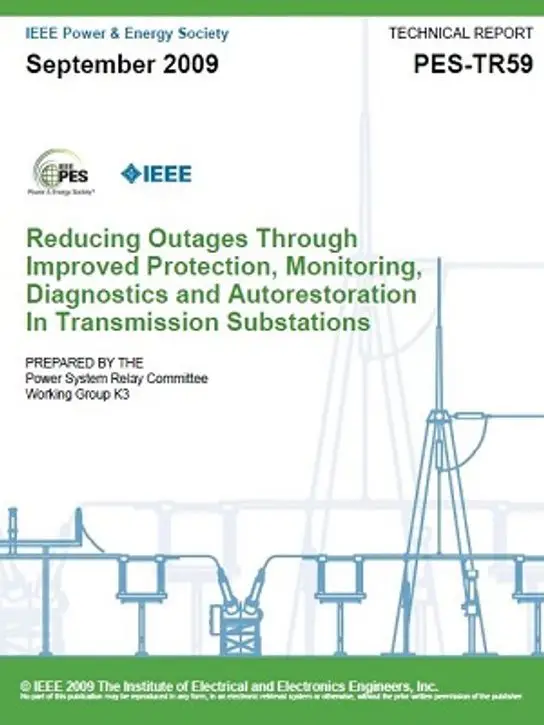 Reducing Outages Through Improved Protection, Monitoring, Diagnostics and Autorestoration In Transmission Substations