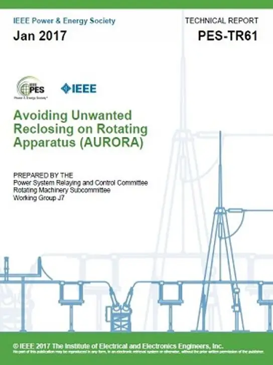 Avoiding Unwanted Reclosing on Rotating Apparatus (AURORA) Report