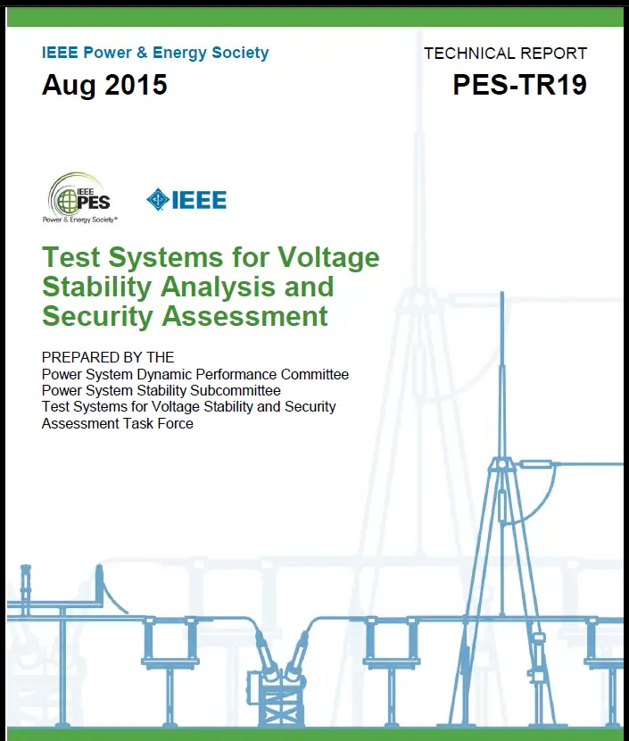Test Systems for VoltageStability Analysis andSecurity Assessment