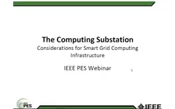 The Computing Substation - Considerations for Smart Grid Computing Infrastructure (Webinar)