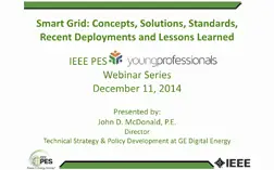 Smart Grid: Concepts, Solutions, Standards, Recent Deployments and Lessons Learned (Webinar)