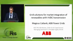 Managing Demand in a Variable Supply World - Grid solutions for market integration of renewables with HVDC transmission (Video)