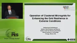 Resiliency in the Power Grid - Operation of Clustered Microgrids for Enhancing the Grid Resilience in Extreme Conditions (Video)