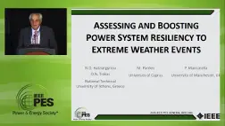 Resiliency in the Power Grid - Assessing and Boosting Power System Resiliency to Extreme Weather Events (Video)