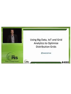 2016 PES GM Tutorial - Smart Grid Data and Analytics - Part 3