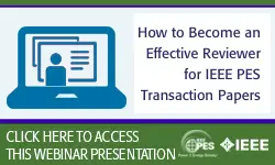 How to Become an Effective Reviewer for IEEE PES Transaction Papers (Slides)