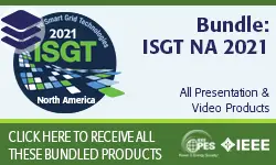 Conference Bundle: IEEE PES ISGT NA 2021 presentations and videos
