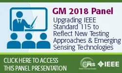 Upgrading IEEE Standard 115 to Reflect New Testing Approaches and Emerging Sensing Technologies