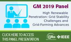 GM 2019 - High Renewable Penetration: Grid Stability Challenges and Grid-Forming Advances