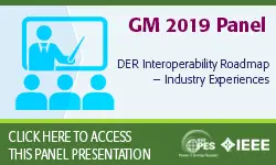 2019 IEEE General Meeting 8/7 Panel Presentation: DER Interoperability Roadmap – Industry Experiences