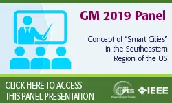 2019 IEEE General Meeting 8/7 Panel Presentation: Concept of “Smart Cities” in the Southeastern Region of the US