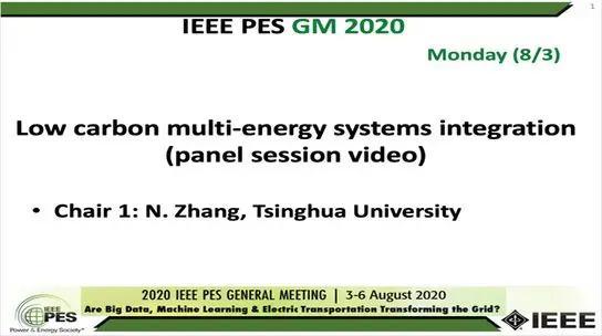 2020 PES GM 8/3 Panel Video: Low carbon multi-energy systems integration