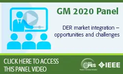 2020 PES GM 8/4 Panel Video: DER market integration – opportunities and challenges