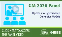 2020 PES GM 8/4 Panel Video: Updates to Synchronous Generator Models