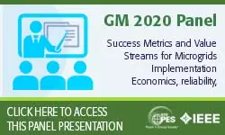 2020 PES GM 8/4 Panel Session: Success Metrics and Value Streams for Microgrids Implementation: Economics, reliability, resiliency or sustainability?