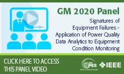 2020 PES GM 8/4 Panel Video: Signatures of Equipment Failures - Application of Power Quality Data Analytics to Equipment Condition Monitoring