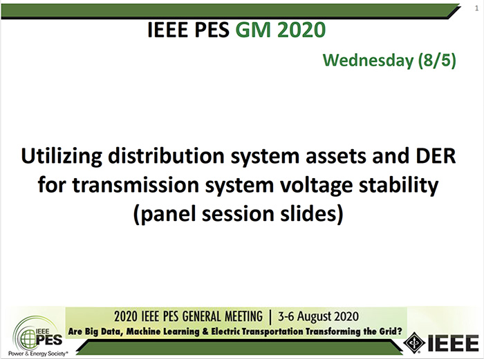 2020 PES GM 8/5 Panel Session Utilizing distribution system assets and