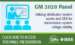 2020 PES GM 8/5 Panel Session: Utilizing distribution system assets and DER for transmission system voltage stability