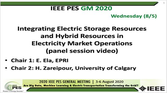 2020 PES GM 8/5 Panel Video: Integrating Electric Storage Resources and Hybrid Resources in Electricity Market Operations