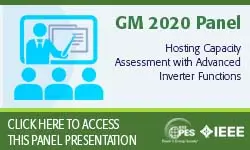 2020 PES GM 8/5 Panel Session: Hosting Capacity Assessment with Advanced Inverter Functions