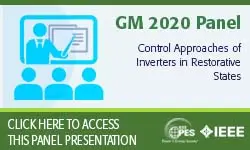 2020 PES GM 8/5 Panel Session: Control Approaches of Inverters in Restorative States
