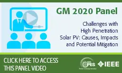 2020 PES GM 8/5 Panel Video: Challenges with High Penetration Solar PV: Causes, Impacts and Potential Mitigation