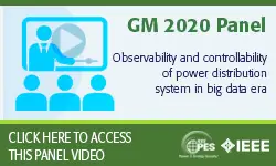 2020 PES GM 8/6 Panel Video: Observability and controllability of power distribution system in big data era