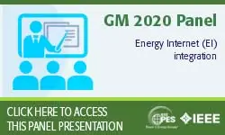 2020 PES GM 8/6 Panel Session: Energy Internet (EI) integration