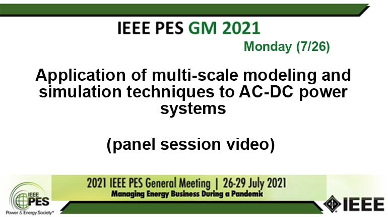 Application of multi-scale modeling and simulation techniques to AC-DC power systems