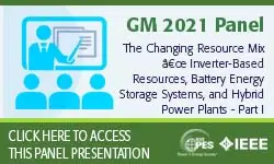 The Changing Resource Mix “ Inverter-Based Resources, Battery Energy Storage Systems, and Hybrid Power Plants - Part I (slides)