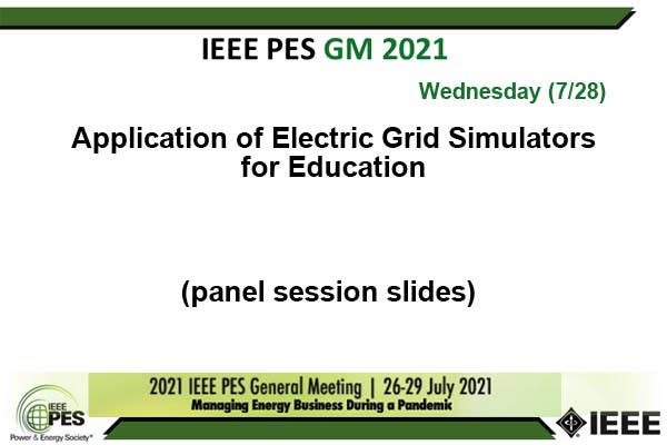 Application of Electric Grid Simulators for Education (slides)