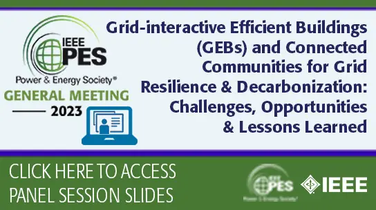 Grid-interactive Efficient Buildings (GEBs) and Connected Communities for Grid Resilience and Decarbonization: Challenges, Opportunities and Lessons Learned