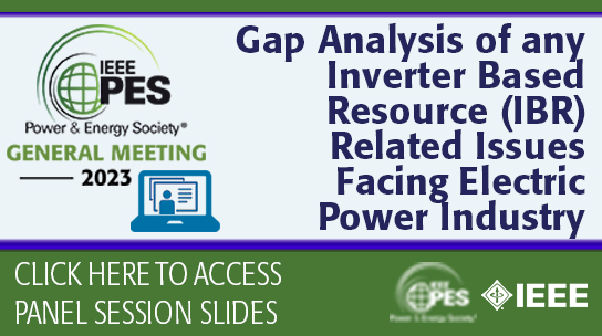 Gap Analysis of any Inverter Based Resource (IBR) Related Issues Facing Electric Power Industry
