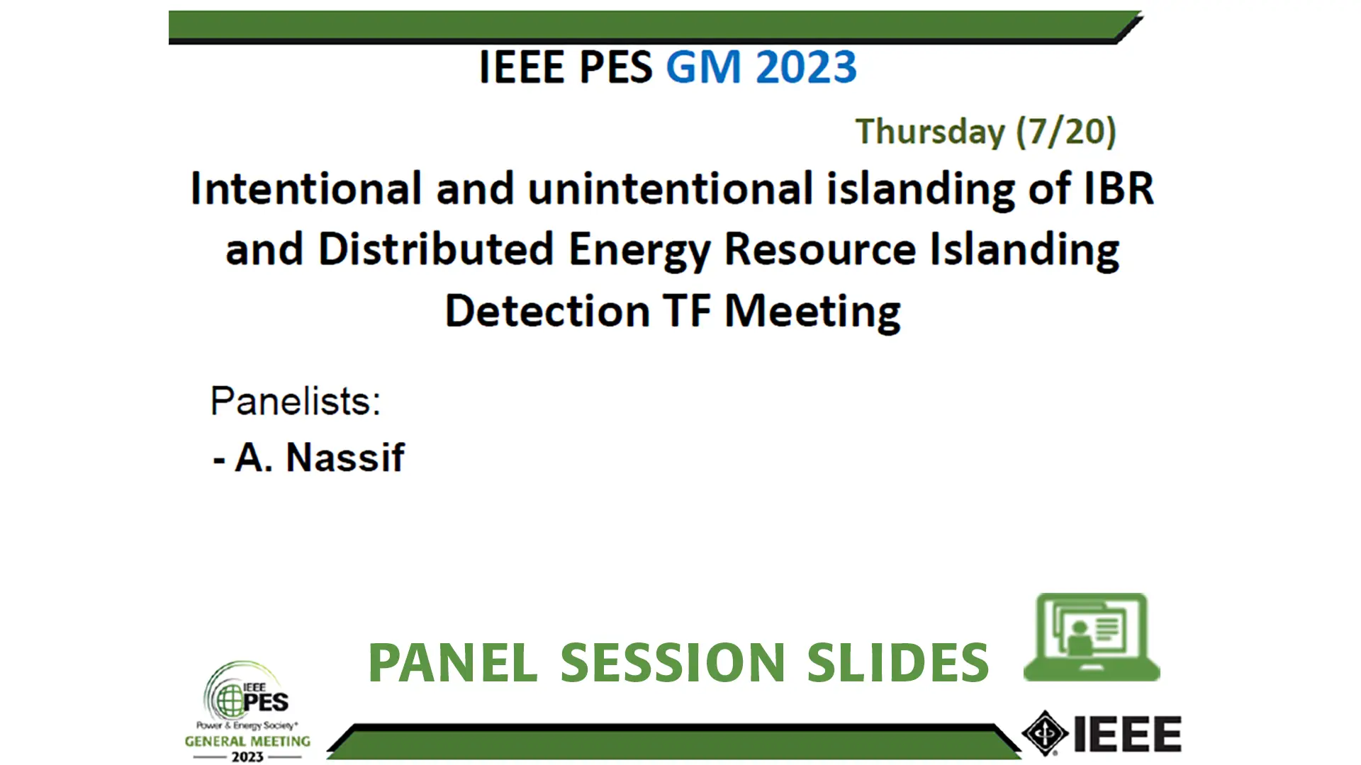 Intentional and unintentional islanding of IBR and Distributed Energy Resource Islanding Detection TF Meeting