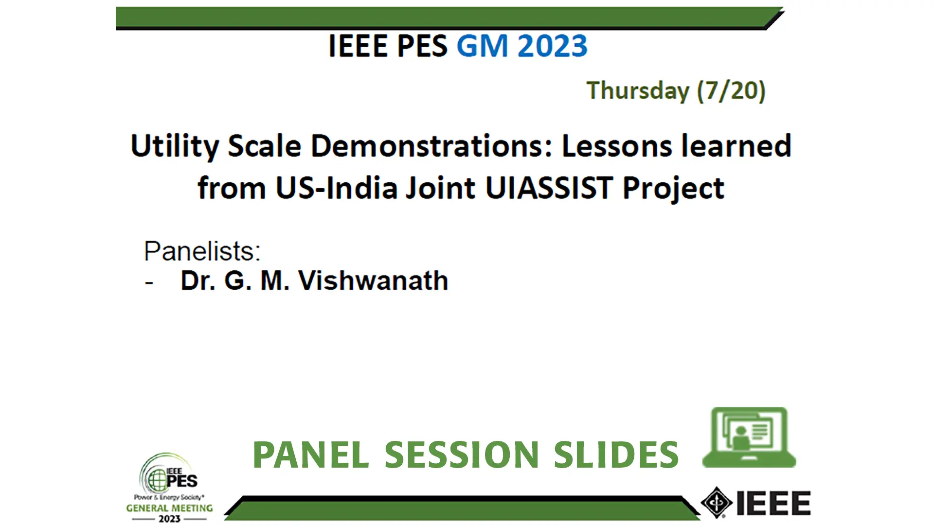 Utility Scale Demonstrations: Lessons learned from US-India Joint UIASSIST Project