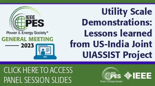Utility Scale Demonstrations: Lessons learned from US-India Joint UIASSIST Project