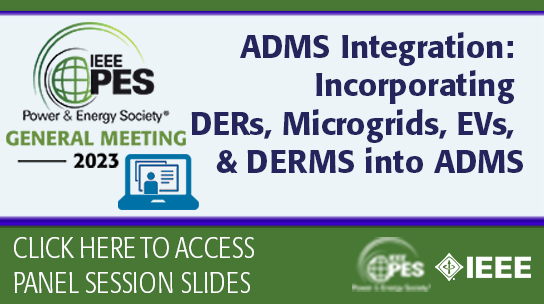 ADMS Integration: Incorporating DERs, Microgrids, EVs, and DERMS into ADMS