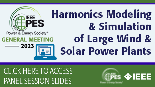 Harmonics Modeling and Simulation of Large Wind and Solar Power Plants