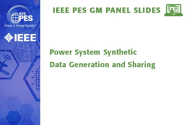 Power System Synthetic Data Generation and Sharing