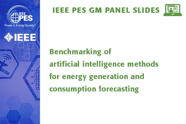 Benchmarking of artificial intelligence methods for energy generation and consumption forecasting