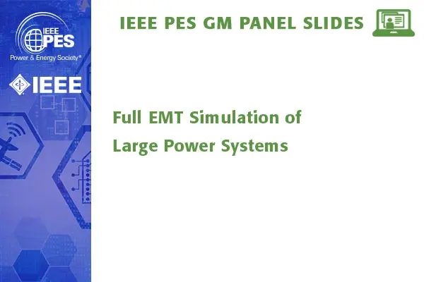 Full EMT Simulation of Large Power Systems