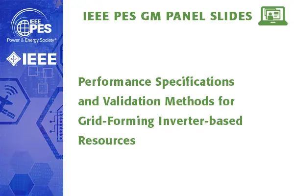 Performance Specifications and Validation Methods for Grid-Forming Inverter-based Resources