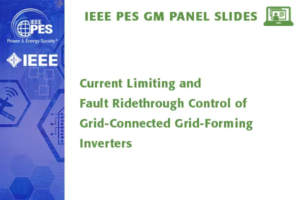 Current Limiting and Fault Ridethrough Control of Grid-Connected Grid-Forming Inverters I