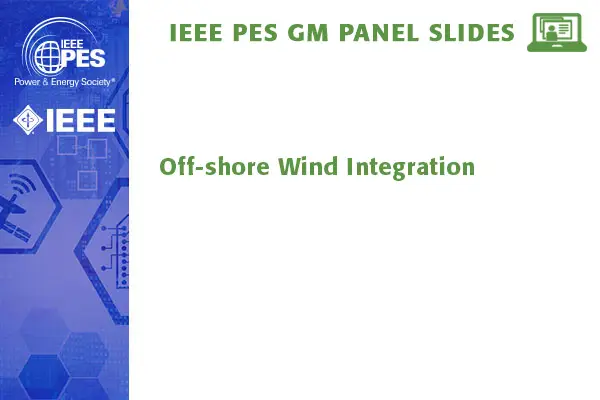 Off-shore Wind Integration