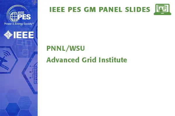 PNNL/WSU Advanced Grid Institute