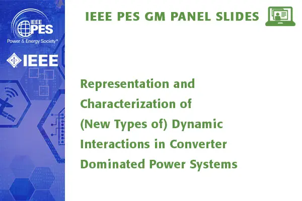 Representation and Characterization of (New Types of) Dynamic Interactions in Converter Dominated Power Systems