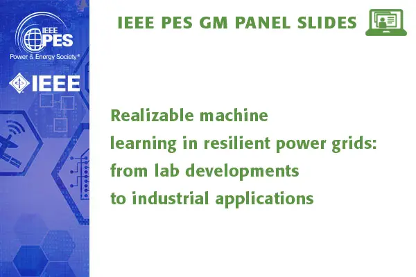 Realizable machine learning in resilient power grids: from lab developments to industrial applications