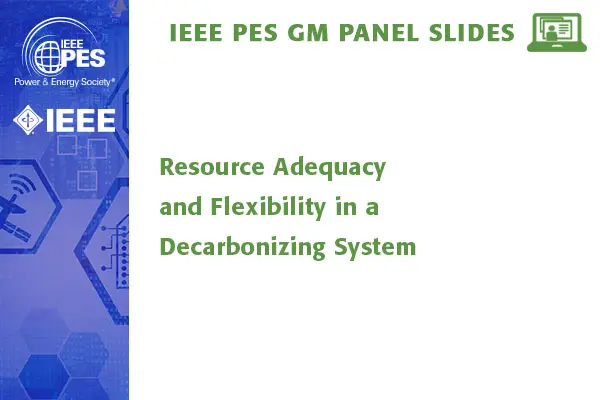 Resource Adequacy and Flexibility in a Decarbonizing System